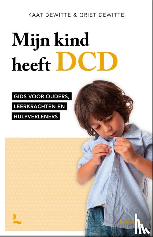 Dewitte, Kaat, Dewitte, Griet - Mijn kind heeft DCD