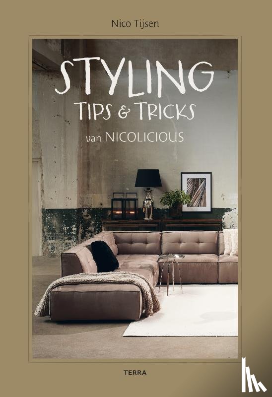 Tijsen, Nico - Styling Tips & Tricks van Nicolicious