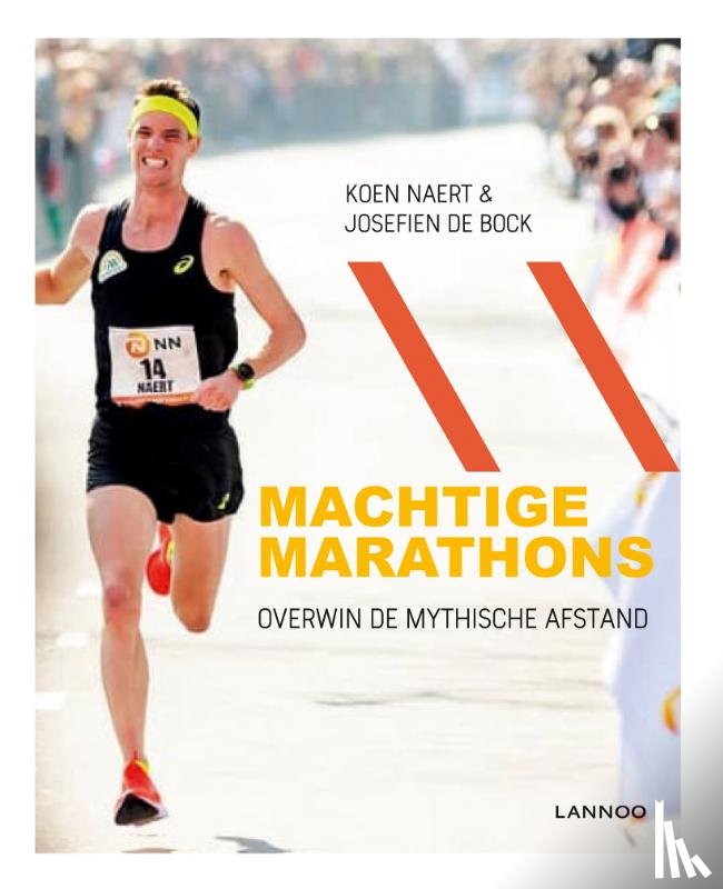 Naert, Koen, Waelbers, Nele - Machtige marathons