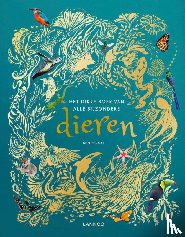 Hoare, Ben - Het dikke boek van alle bijzondere dieren