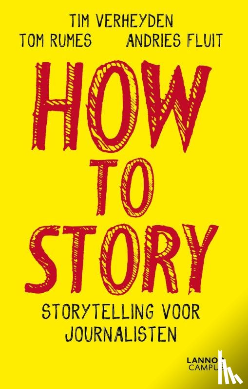 Verheyden, Tim, Rumes, Tom, Fluit, Andries - How to story