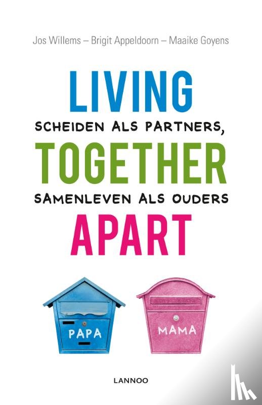 Willems, Jos, Appeldoorn, Brigit, Goyens, Maaike - Living together apart