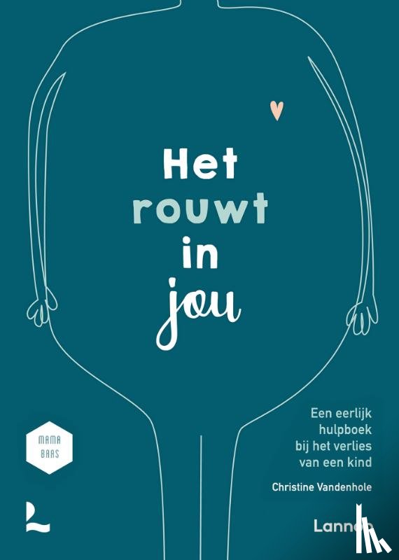 Vandenhole, Christine, Mama Baas - Het rouwt in jou