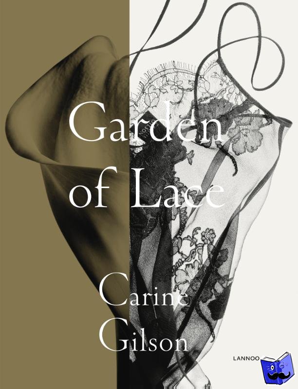 Gilson, Carine, Van Godtsenhoven, Karen, Esgain, Caroline - Garden of Lace