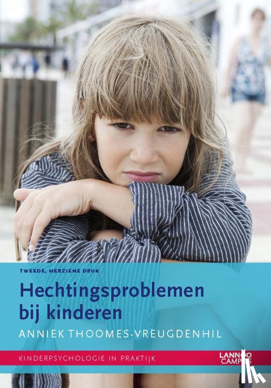Thoomes-Vreugdenhil, Anniek - Hechtingsproblemen bij kinderen