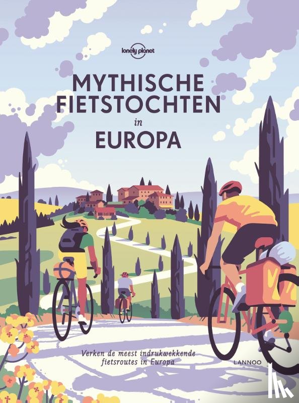 Lonely Planet - Mythische fietstochten in Europa