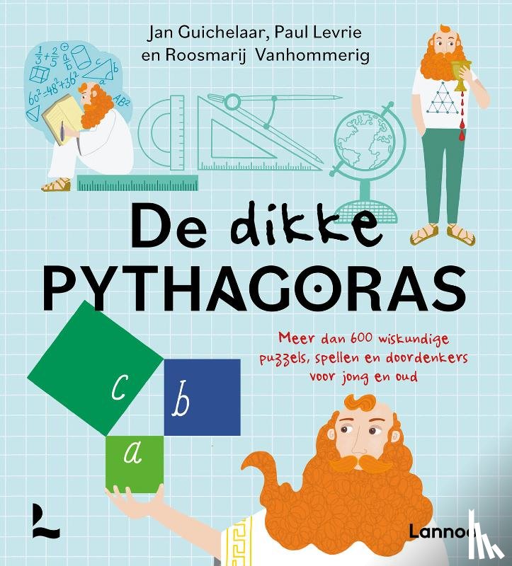 Guichelaar, Jan, Levrie, Paul, Roosmarij Vanhommerig - De dikke pythagoras