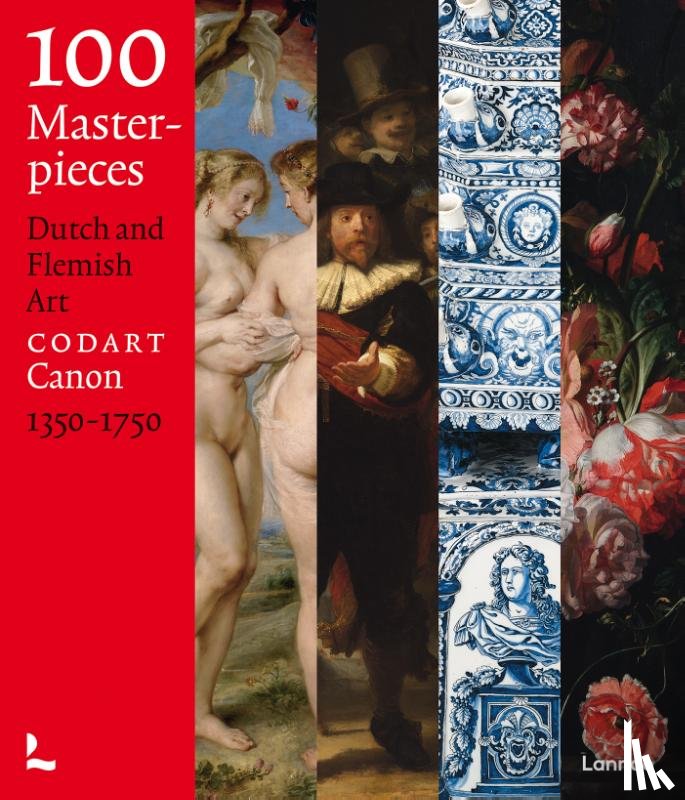 Codart - 100 Masterpieces Dutch and Flemish art (1350-1750)