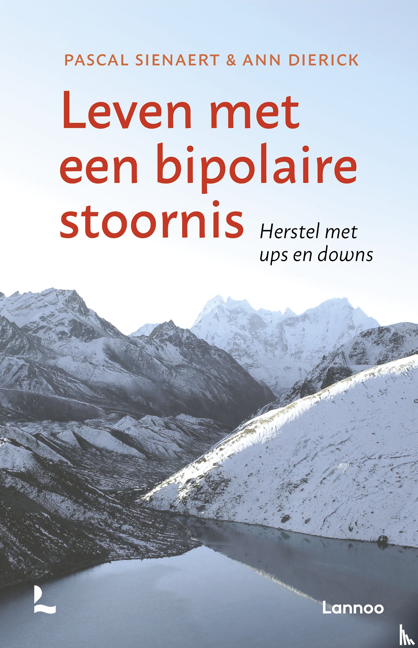 Sienaert, Pascal, Dierick, Ann - Leven met een bipolaire stoornis