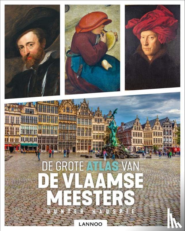 Hauspie, Gunter - De Grote Atlas van de Vlaamse Meesters