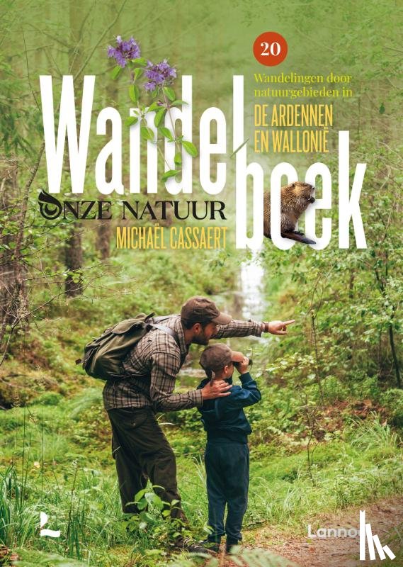 Cassaert, Michaël - Wandelboek onze natuur Ardennen en Wallonië