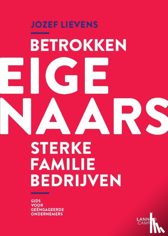 Lievens, Jozef - Betrokken eigenaars, sterke familiebedrijven