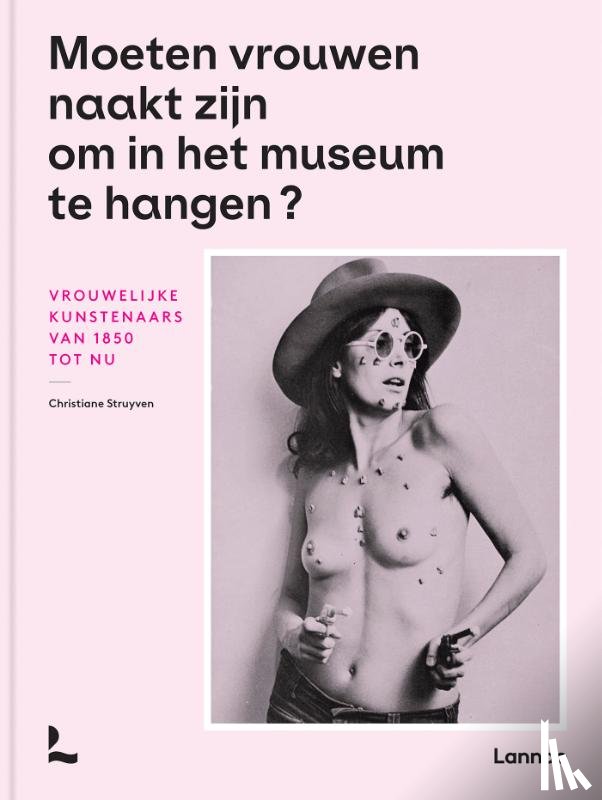 Struyven, Christiane - Moeten vrouwen naakt zijn om in het museum te hangen?
