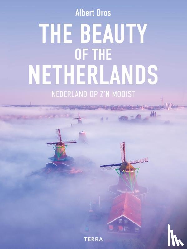 Dros, Albert - The Beauty of the Netherlands