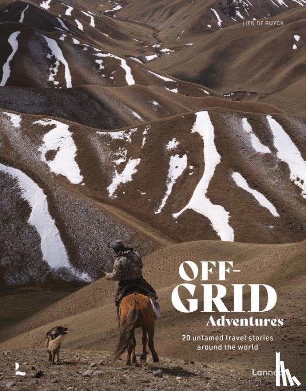 Ruyck, Lien De - Off-Grid Adventures