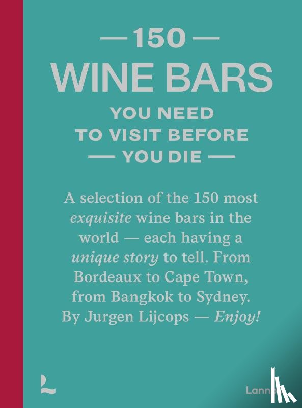 Lijcops, Jurgen - 150 Wine bars you need to visit before you die