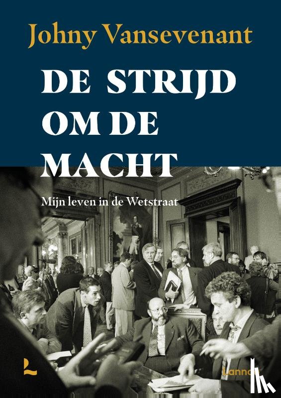 Vansevenant, Johny - De strijd om de macht
