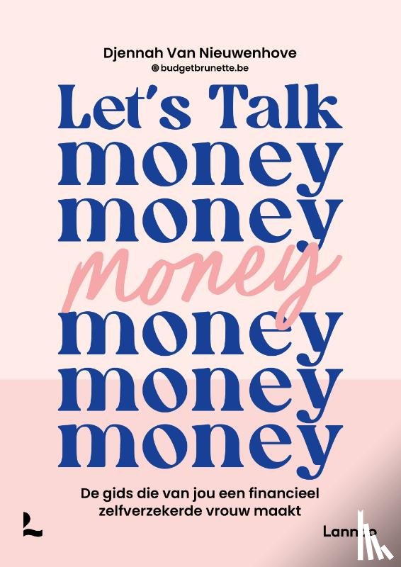 Nieuwenhove, Djennah Van - Let's Talk Money