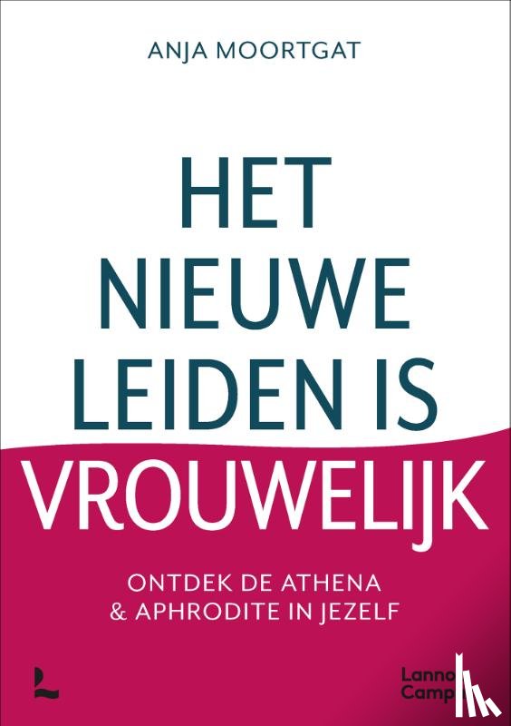 Moortgat, Anja - Het nieuwe leiden is vrouwelijk
