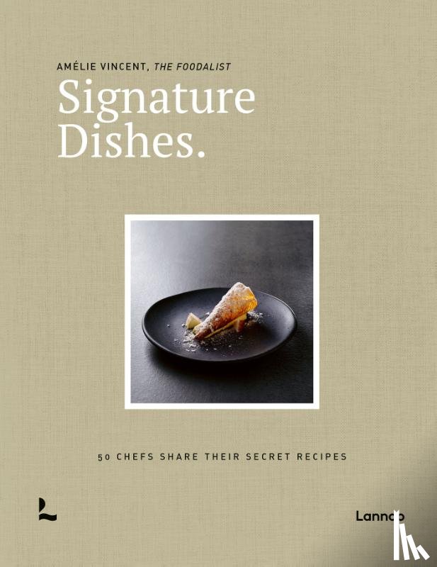 Vincent, Amélie - Signature Dishes