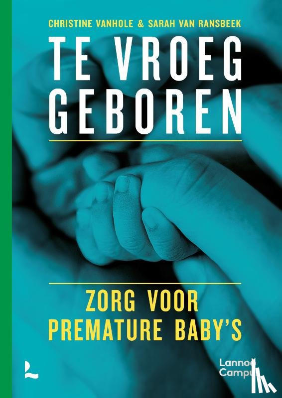 Vanhole, Christine - Te vroeg geboren