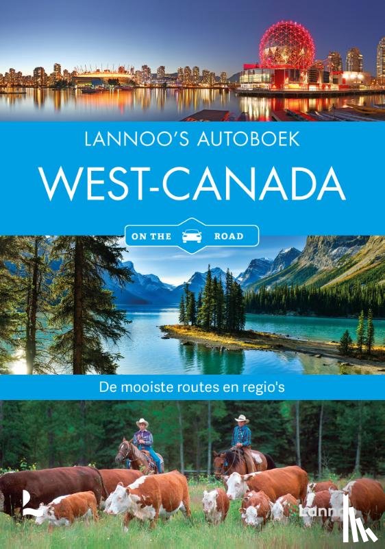 Gallus, Heike - Lannoo's autoboek West-Canada on the road