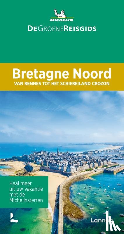 Michelin Editions - De Groene Reisgids - Bretagne Noord