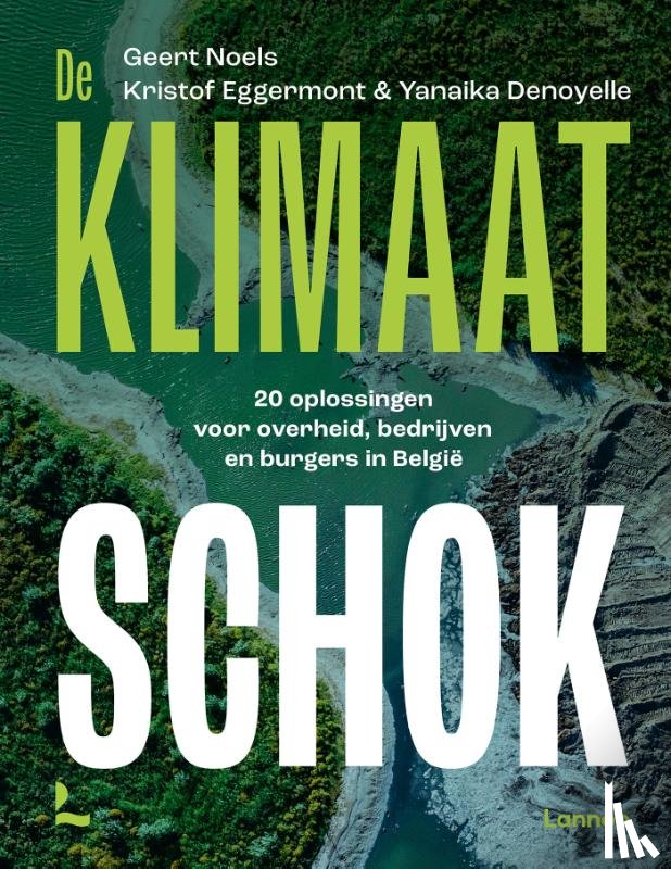 Noels, Geert, Eggermont, Kristof, Denoyelle, Yanaika - De klimaatschok