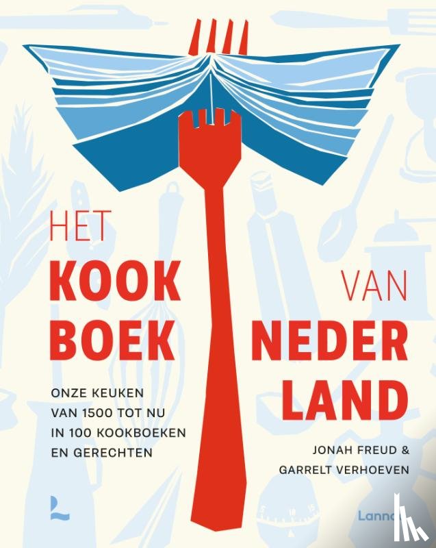 Freud, Jonah, Verhoeven, Garrelt - Het kookboek van Nederland