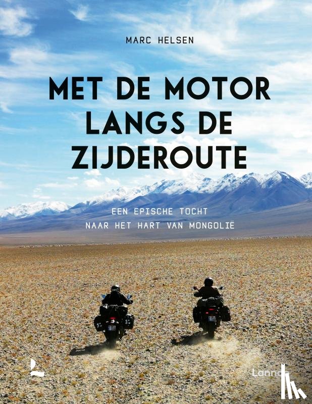 Helsen, Marc - Met de motor langs de Zijderoute