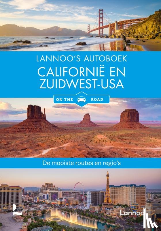  - Lannoo's Autoboek Californië en Zuidwest USA on the road