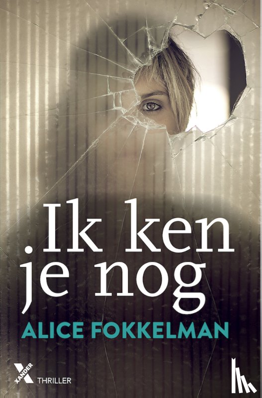 Fokkelman, Alice - Ik ken je nog