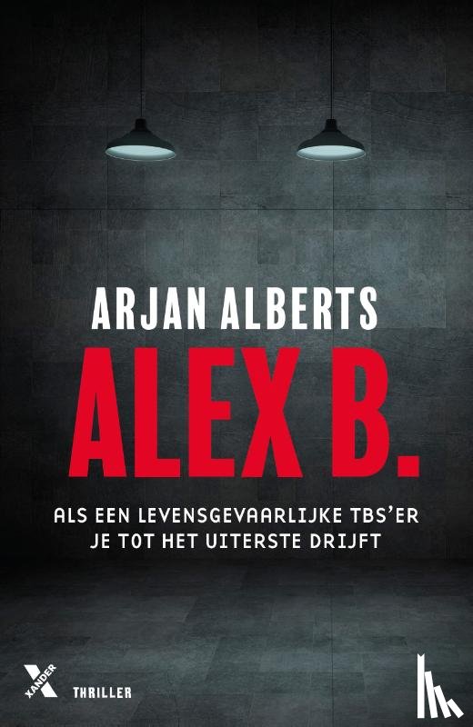 Alberts, Arjan - Alex B.