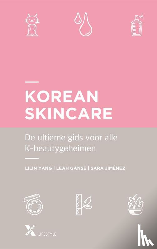 Yang, Lilin, Ganse, Leah, Jiménez, Sara - Korean skincare
