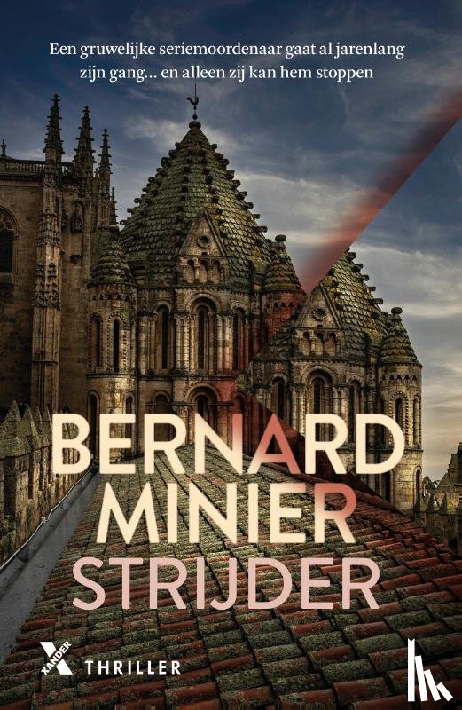 Minier, Bernard - Strijder
