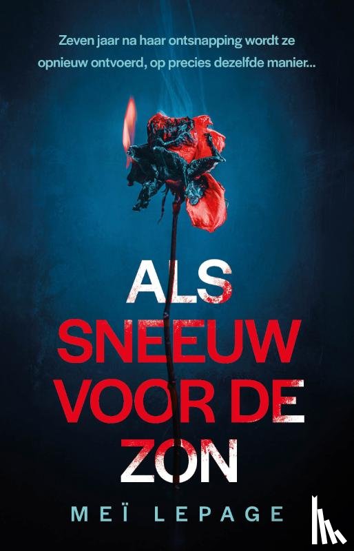 Lepage, Meï - Als sneeuw voor de zon