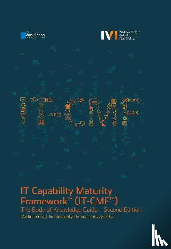 Curley, Martin, Kenneally, Jim, Carcary, Marian - IT Capability Maturity Framework™ (IT-CMF™)
