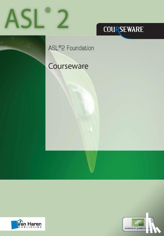 Outvorst, Frank van, Sieders, Réne - ASL®2 Foundation Courseware
