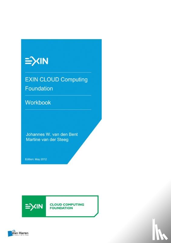 Bent, Johannes W. van den, Steeg, Martine van der - EXIN CLOUD Computing Foundation