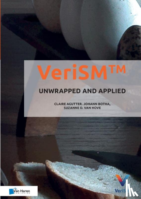 Agutter, Claire, Botha, Johann, Hove, Suzanne D. van - VeriSM ™ - unwrapped and applied