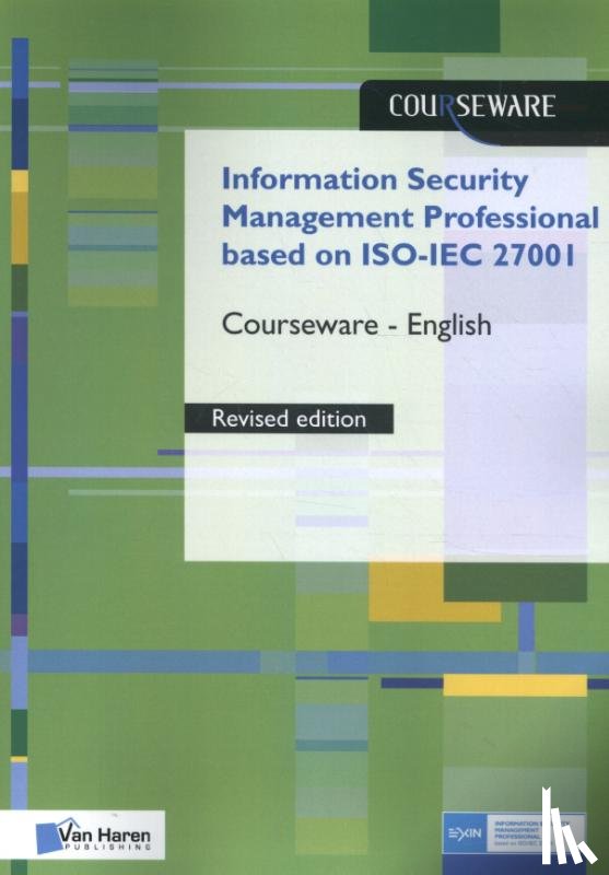 Zeegers, Ruben - Information Security Management Professional based on ISO/IEC 27001 Courseware – English