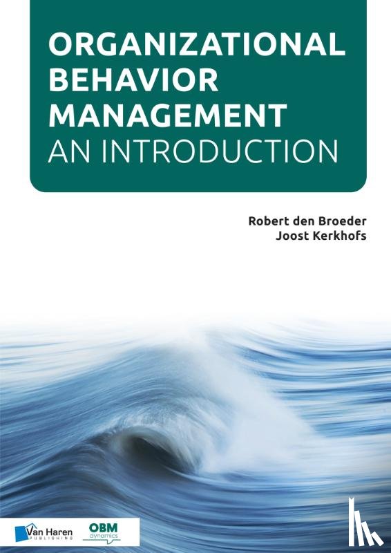 Broeder, Robert den, Kerkhofs, Joost - Organizational Behavior Management - An introduction