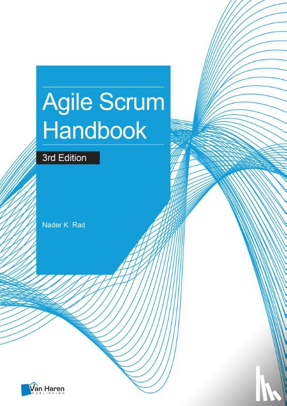 Rad, Nader K. - Agile Scrum Handbook