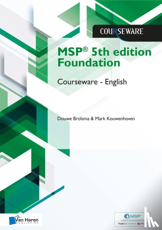 Brolsma, Douwe, Kouwenhoven, Mark - MSP® 5th edition Foundation Courseware - English