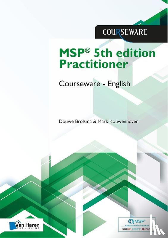 Brolsma, Douwe, Kouwenhoven, Mark - MSP® 5th edition Practitioner Courseware - English