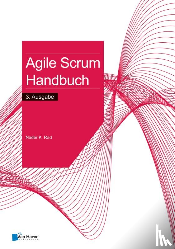 Rad, Nader K. - Agile Scrum Handbuch – 3. Auflage