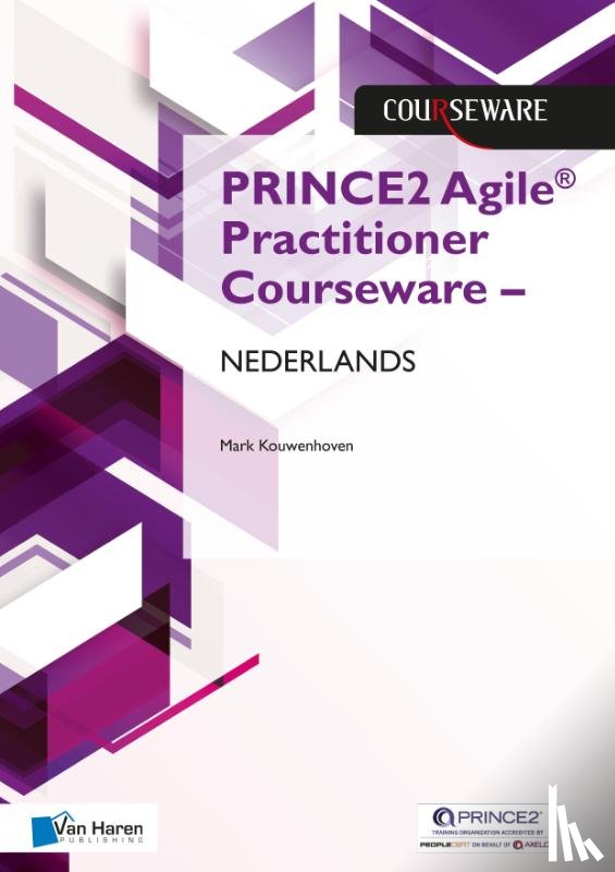 Kouwenhoven, Mark - PRINCE2 Agile® Practitioner Courseware – Nederlands