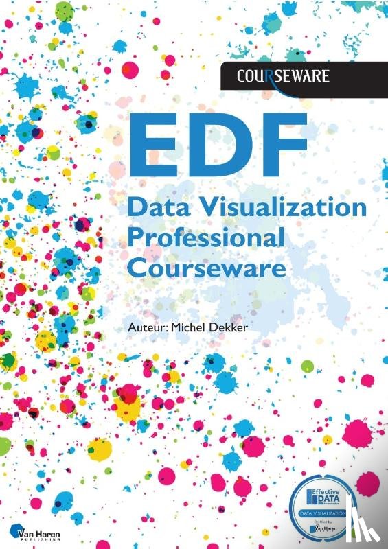 Dekker, Michel - EDF Data Visualization Professional Courseware