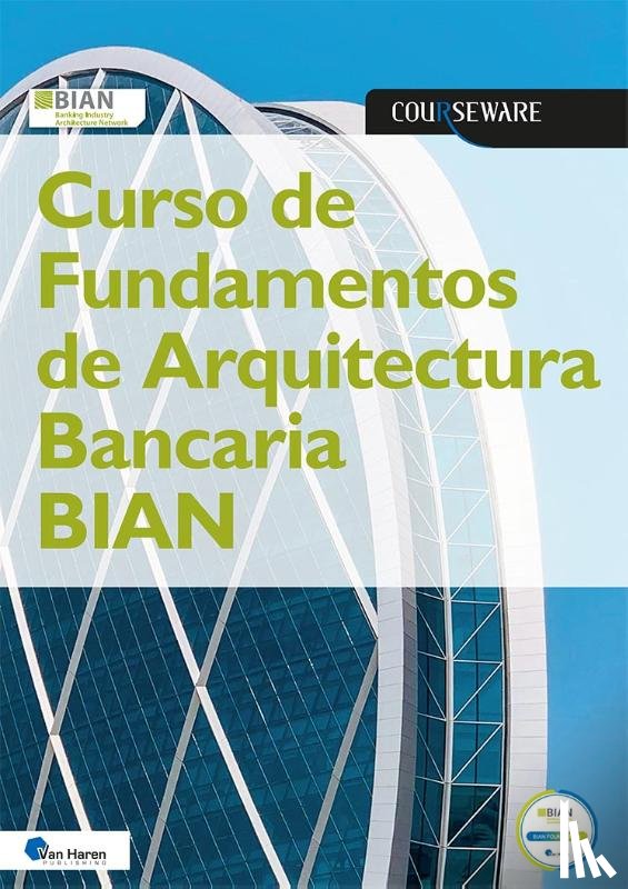 B.I.A.N. a.o. - Curso de Fundamentos de Arquitectura Bancaria BIAN