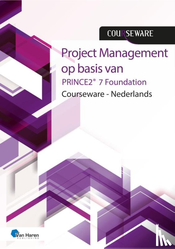 Kouwenhoven, Mark - Project Management op basis van PRINCE2® 7de Editie Foundation